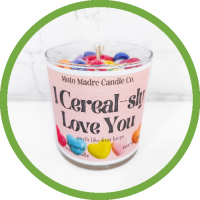 I Cereal-sly Love You Candle by Moto Madre Co.