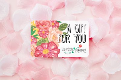 $50 Gift Card :: Ashland Addison Florist Co.