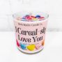 I Cereal-sly Love You Candle by Moto Madre Co.